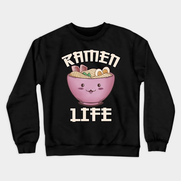 Ramen Life Crewneck Sweatshirt by Mad Art